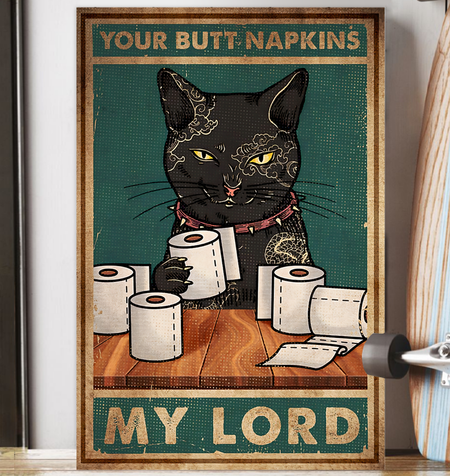 Your Butt Napkin My Lord Poster