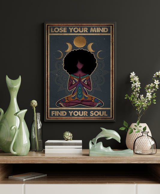 Lose Your Mind Find Your Soul Yoga Vertical Poster