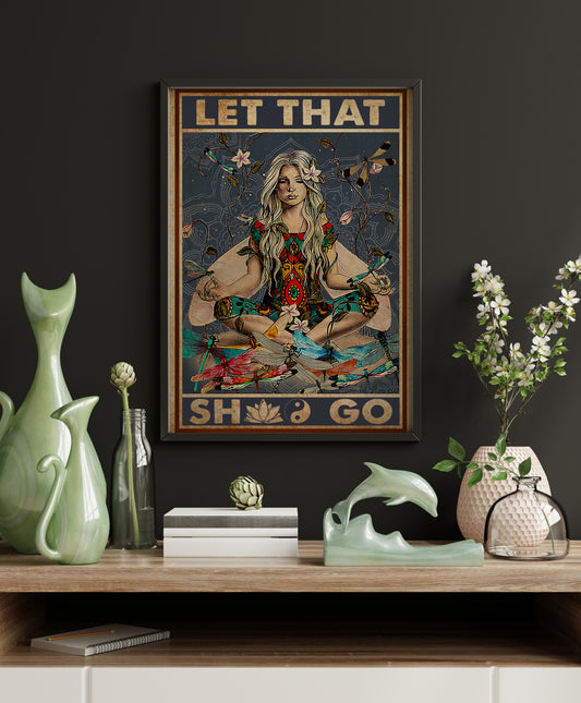 Let That Shit Go Yoga Poster