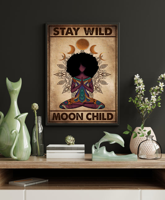 Stay Wild Moon Child Yoga Vertical Poster