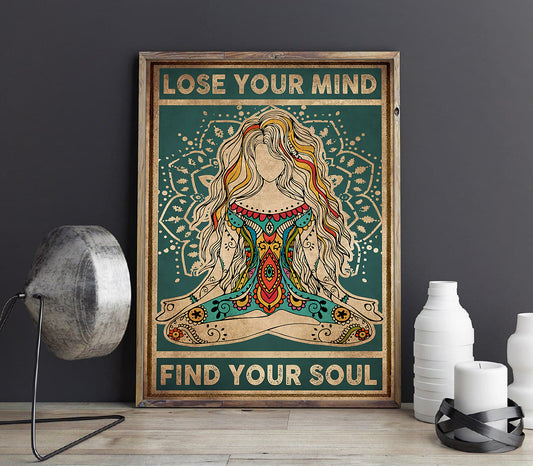 Lose Your Mind Find Your Soul Yoga Vertical Poster