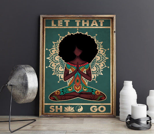 Let That Shit Go Yoga Vertical Poster